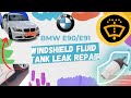 BMW E90, E91 WATER LEAK REPAIR (WINDOW WASHER TANK)