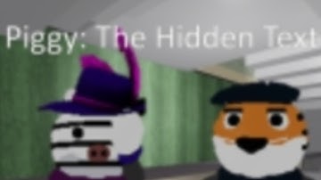 Piggy: The Hidden Text all jumpscares!! [ READ DESC!! ] | ROBLOX