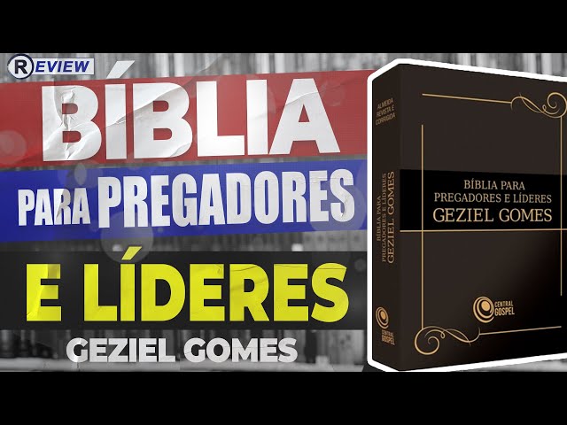 Bíblia Para Pregadoras e Líderes Geziel Gomes  Livraria 100% Cristão -  cemporcentocristao Mobile