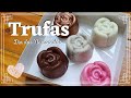 TRUFAS (PRESENTE DIA DOS NAMORADOS) - #FiqueEmCasa e Cozinhe #Comigo