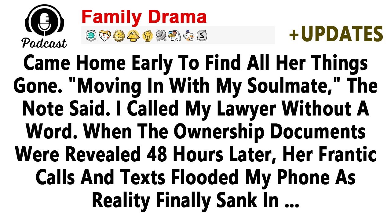 Came Home Early To Find All Her Things Gone 'Moving In With My Soulmate,' The Note Said I Called