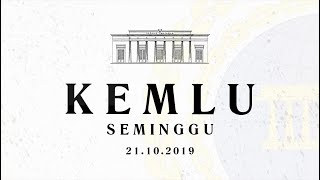 Kemlu Seminggu. Highlights Diplomasi Indonesia 15 - 21 Oktober 2019