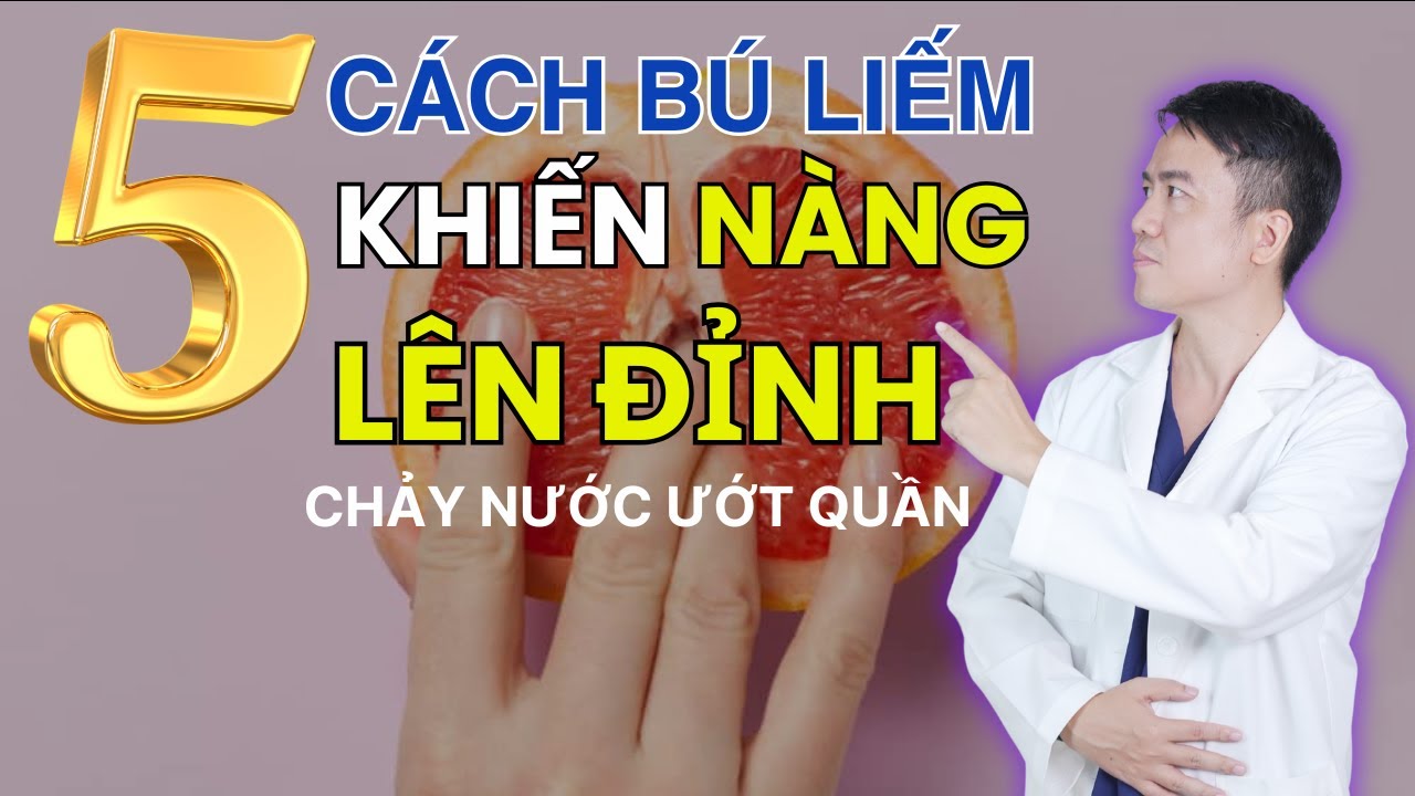 5 lý do đàn ông nghiện hôn cô bé của phụ nữ khiến nàng sung sướng lên đỉnh | PK Nam Khoa