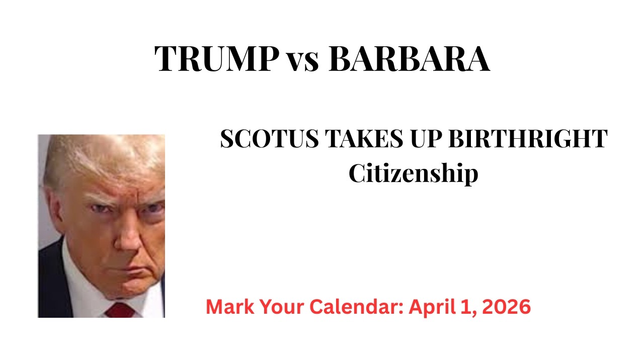 SCOTUS Takes Up the Fight Over Ending Birthright Citizenship