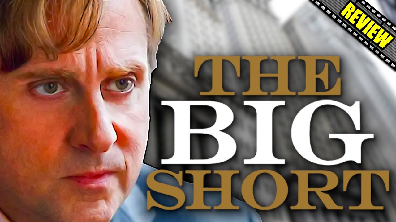 The Financial Crash Of The Century | The Big Short Movie Review - YouTube