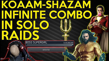 HOW TO DO KOAAM - SHAZAM INFINITE COMBO IN SOLO RAIDS INJUSTICE 2 MOBILE GUIDE