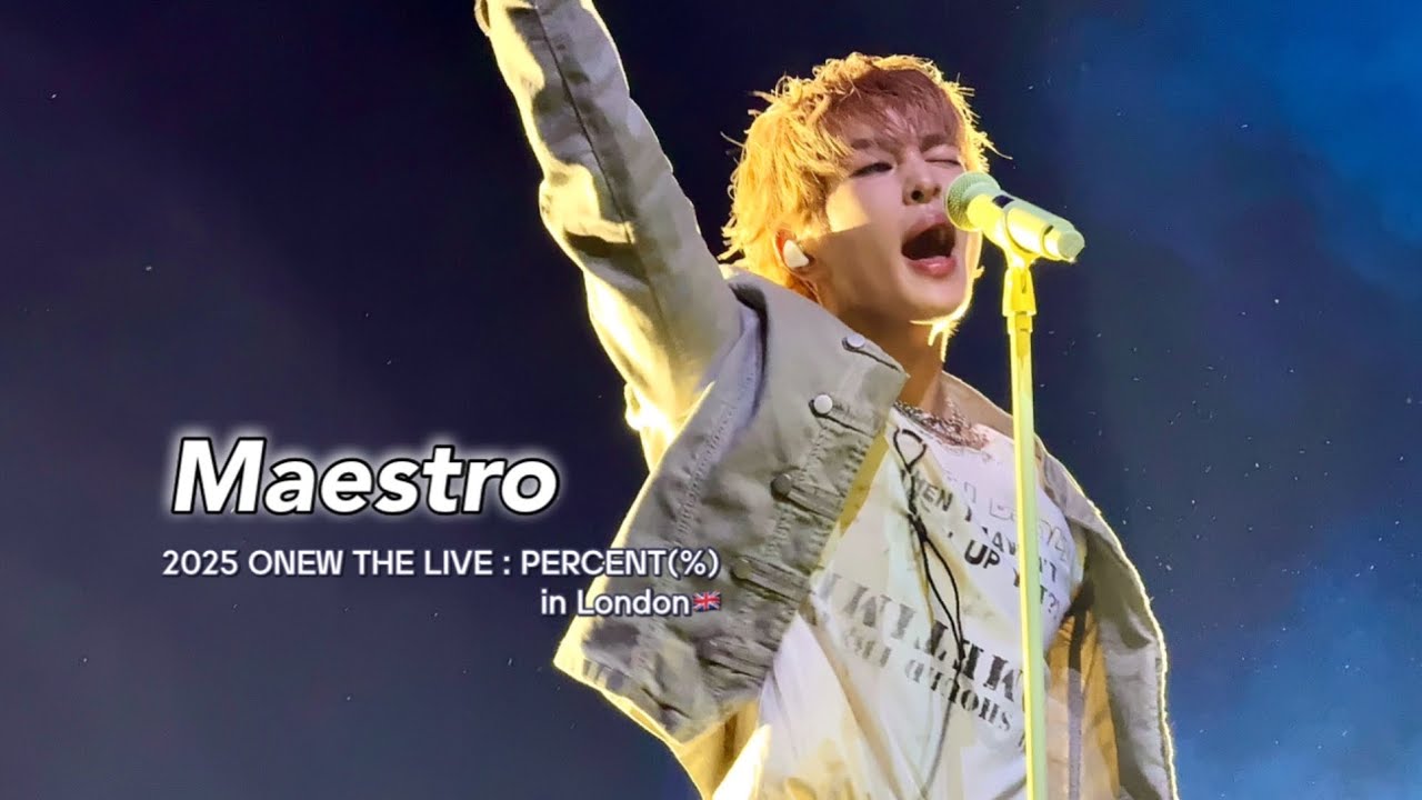 마에스트로(Maestro)🇬🇧 | ONEW THE LIVE : PERCENT in London Concert | 온유 직캠