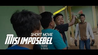 Misi Imposebel Short Movie