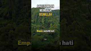 Download Lagu 6 keutamaan membaca Bismillah... #bismillah #shortsislami MP3