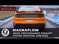 2018-2020 Mustang GT Install and Overview | MagnaFlow's New xMOD Exhaust