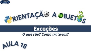 POO: Aula 18 - Introdução a Exceções