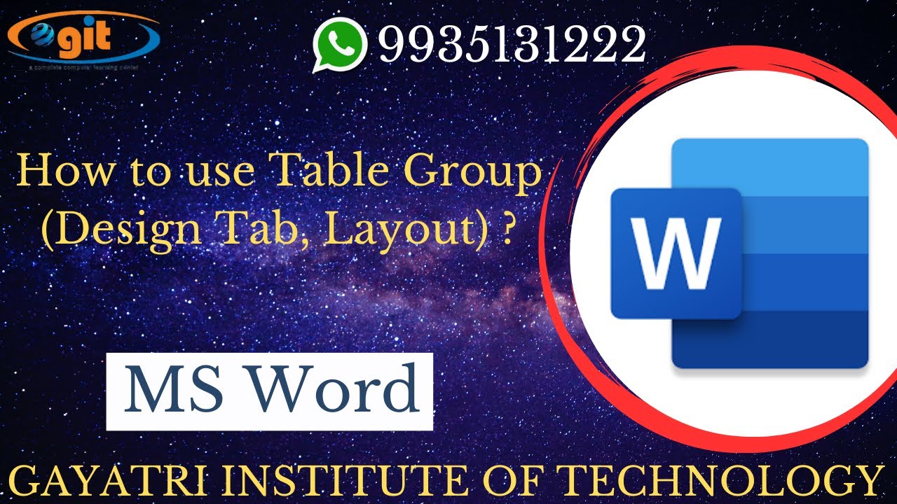 How to use Table Group (Design Tab, Layout) in MS Word | GIT Education ...