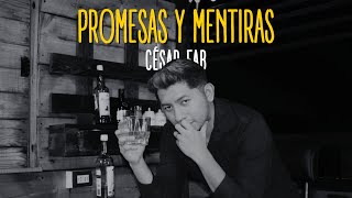César Fab - Promesas Y Mentiras