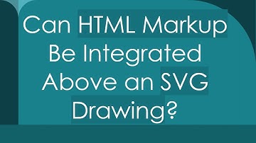 Can HTML Markup Be Integrated Above an SVG Drawing?