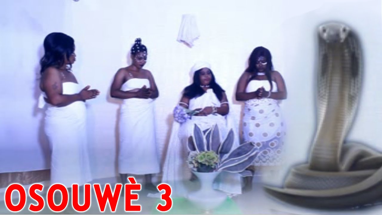 OSOUWE 3. connais-tu ta femme? Ciné_Béninois