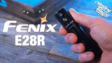 Fenix E28R: Brand new 1500 lumen EDC flashlight from Fenix!