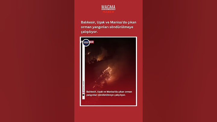 Balıkesir, Uşak ve Manisa'da çıkan orman yangınları söndürülmeye çalışılıyor.