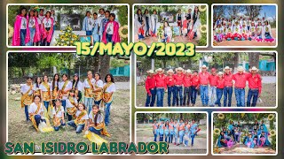1️⃣15/Mayo/2023 Fiesta Patronal &quot;San Isidro Labrador&quot; desde Ej. la Pendencia, Ciudad del Maíz, SLP