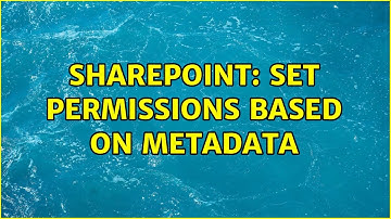 Sharepoint: Set permissions based on metadata
