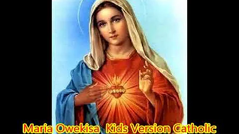 Maria Owekisa Kids Version