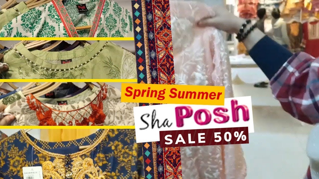 Sha Posh New Collection, Shaposh Sale Upto 50 % off 2021 || Sha Posh Summer  Collection With Price - YouTube