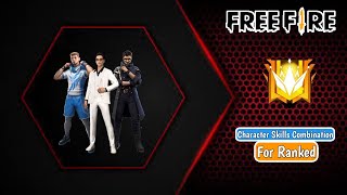 FREE FIRE BEST CHARACTER COMBINATION FOR RANKED 🔥🔥|| GARENA FREE FIRE INDIA