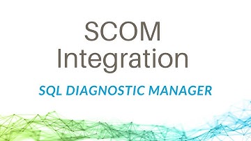 SCOM Integration with SQL Diagnostic Manager for SQL Server