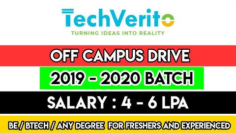 Techverito Offcampus drive 2021 | Any degree can apply | 2020 and 2021 recruitment for freshers