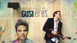 Gusi - Eres (Versión Vallenato) (Cover Audio)