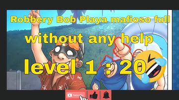 Robbery Bob 2 Double trouble Gameplay Walkthrough Playa Mafioso full