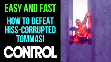 Control | How To Defeat Hiss-corrupted Tommasi | Easy And Fast | MP Trophy