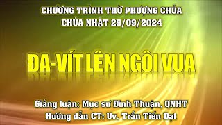 HTTL PHAN THIẾT - Chương Trình Thờ Phượng Chúa - 29/09/2024