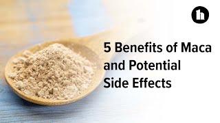 5 Benefits of Maca and Potential Side Effects | Healthline