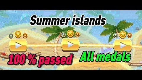 Full Walkthrough Summer Islands for 15 minutes☑️ (33/33 medals🏅)
