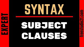 Subject Clauses - что это и как использовать