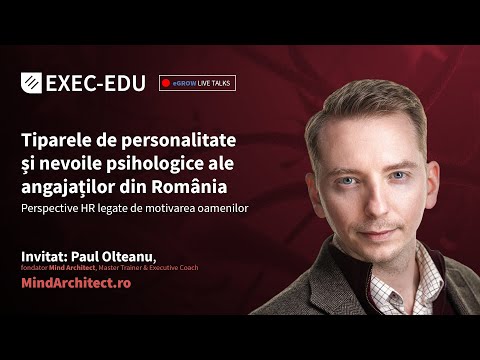 Tiparele de personalitate și nevoile psihologice ale angajaților din România.