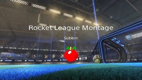 Rocket League Montage! (SUBBRN)