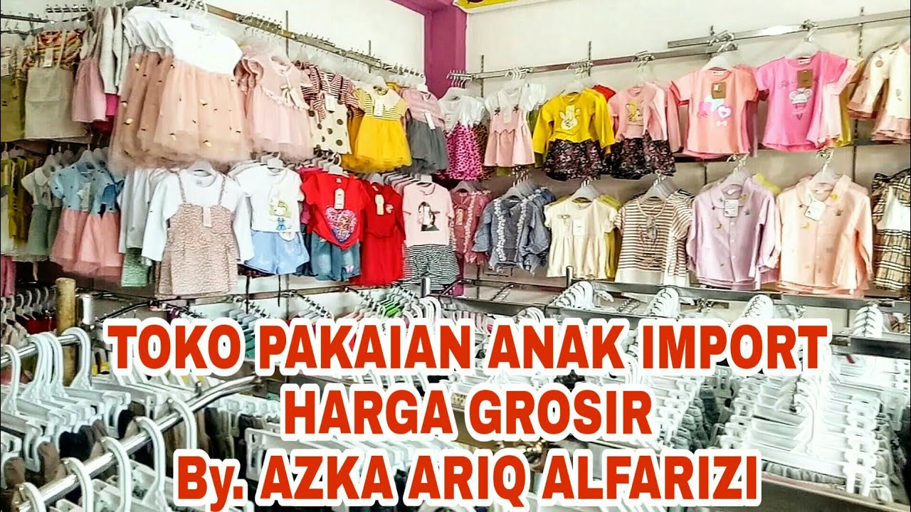 Toko Pakaian  Anak Import  VIKATO KIDS Harga Grosir YouTube