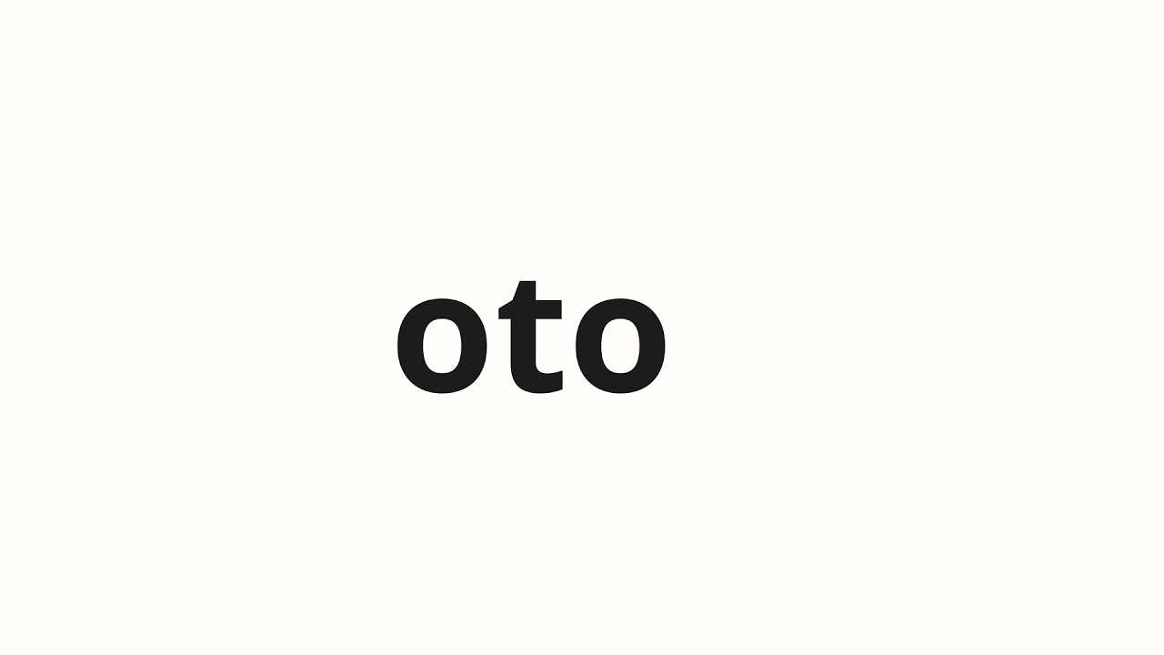 【おとまる】OTO-OTO 音音 How to pronounce oto─ | 音─ (Sound─ in Japanese) - YouTube