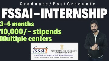 UG/PG Internship with 10,000/- Stipend in FSSAI Headquarters II No Application Fees