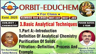 Class11+MHT-CET+NEET+JEE 3.Basic Analytical Techniques L:-1