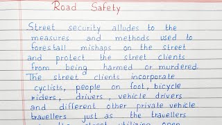 Write a short essay on Road Safety | Essay Writing | English