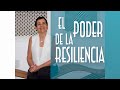 El Poder De La Resiliencia - Maytte
