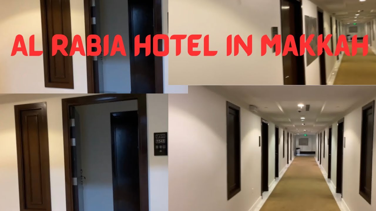 Arabia hotel in Makkah |stay in Al Rabia hotel |. Part 2 - YouTube