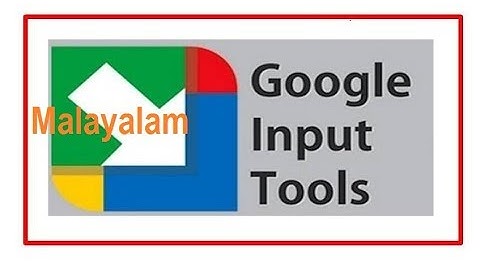 Google input tools Malayalam | Offline Installer | Malayalam Typing