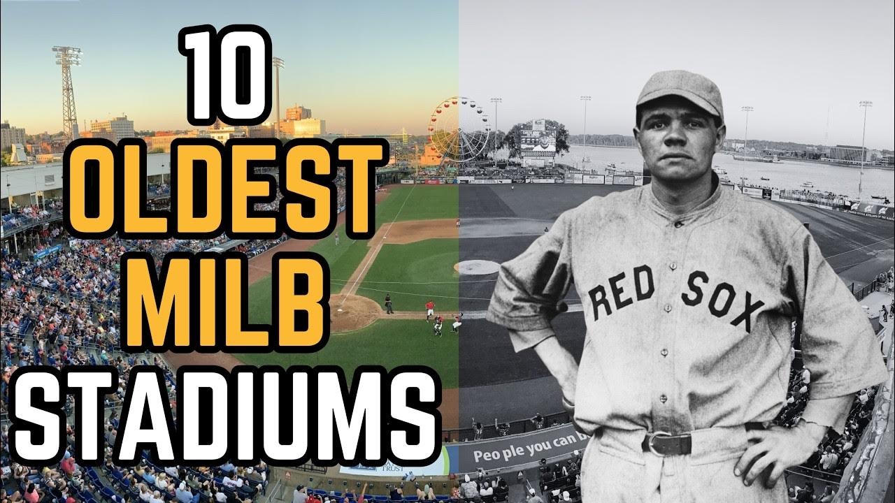 top-10-oldest-minor-league-baseball-stadiums-youtube