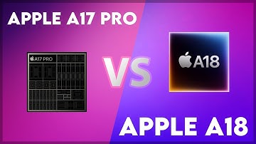 Apple A17 Pro vs Apple A18 Technical Comparison