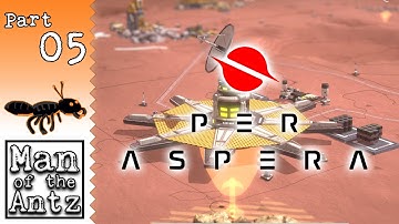 Second Site! | Per Aspera - Part 4