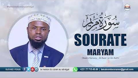 019  Okasha Kameny   Sourate Maryam   سورة مريم MARIE · N°19 · 98 VERSETS  Al Bazzi 'an ibn Kathir