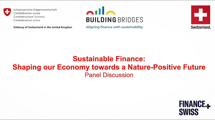 Sustainable Finance: Shaping our Economy towards a Nature Positive Future - Event Highlights